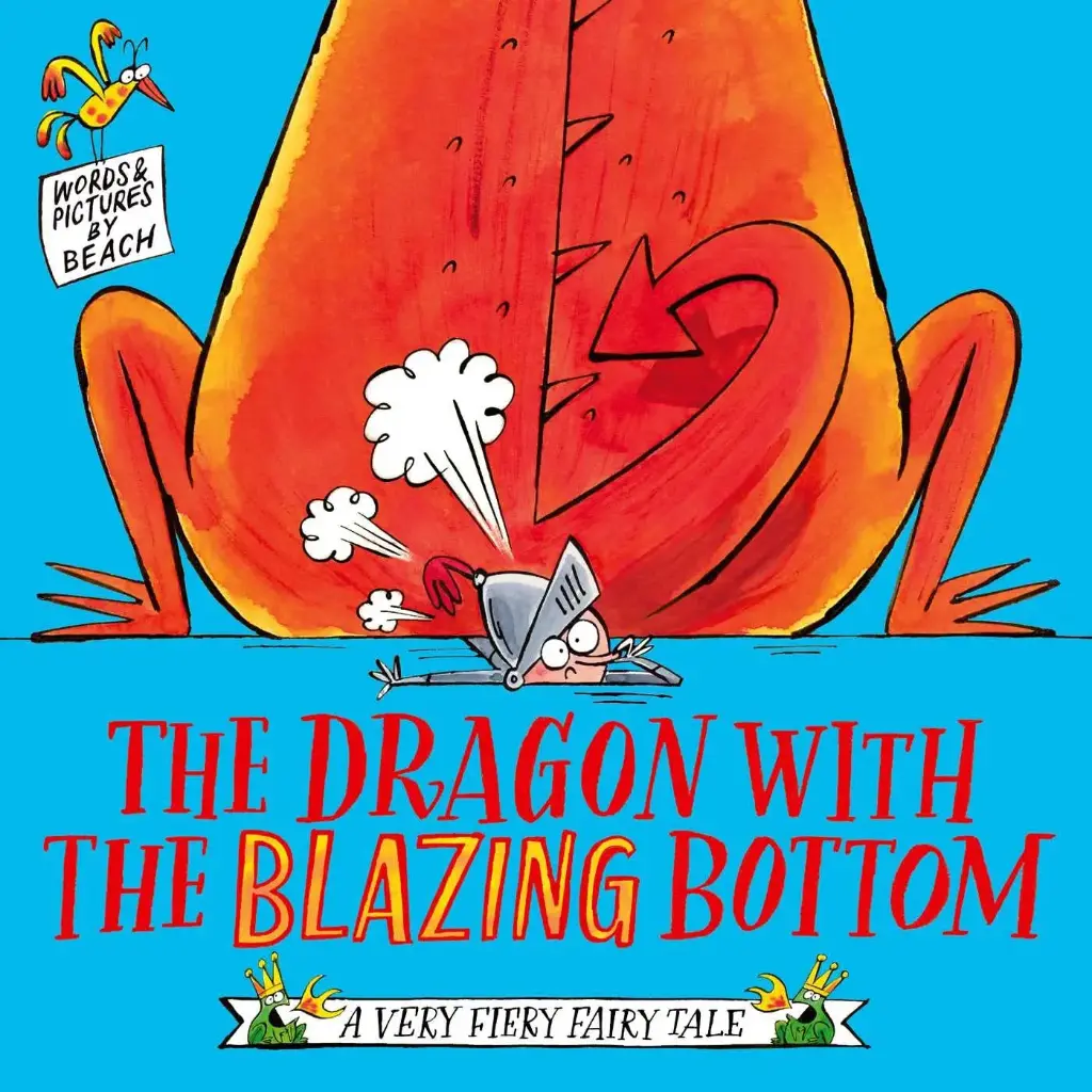 THE DRAGON WITH THE BLAZING BOTTOM 