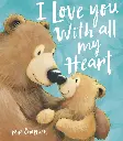 I LOVE YOU WITH ALL MY HEART 
