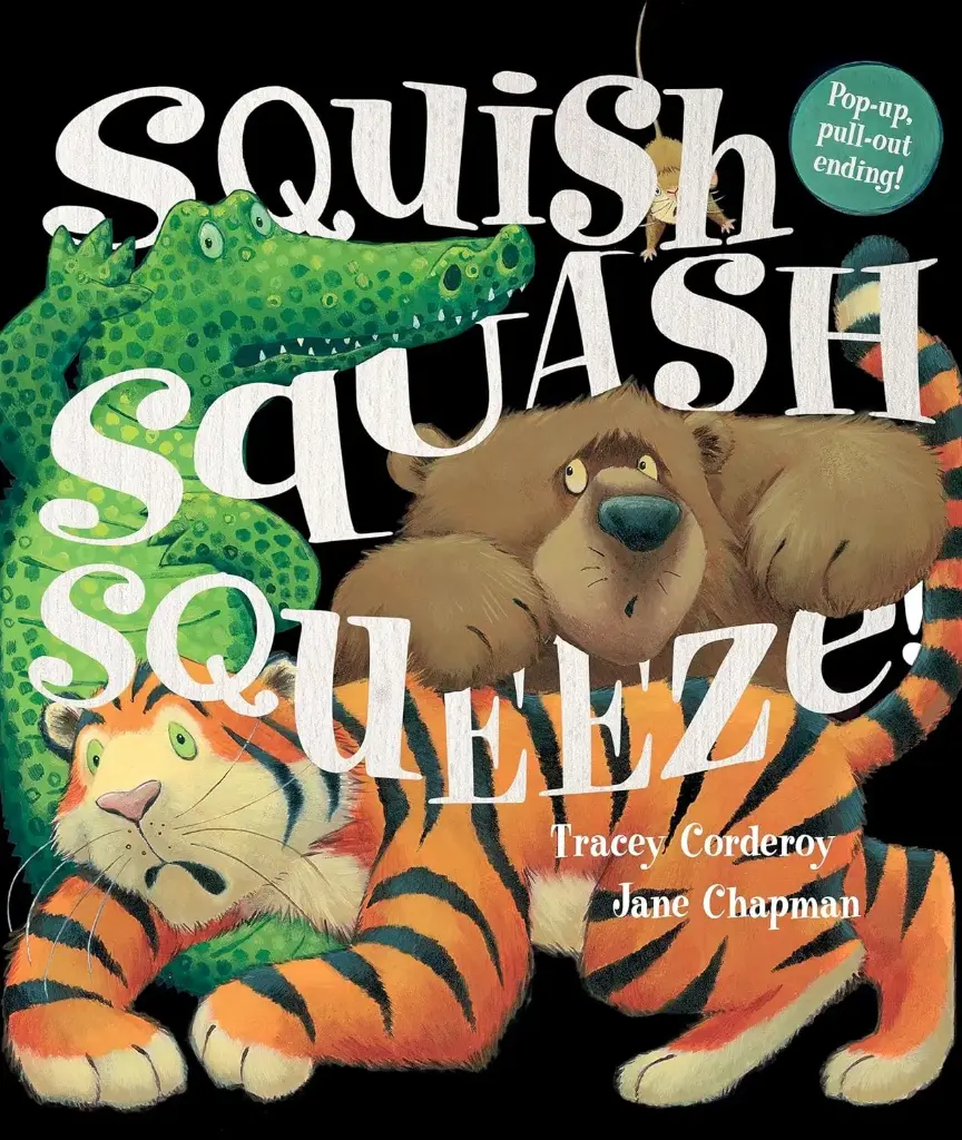 SQUISH, SQUASH, SQUEEZE 