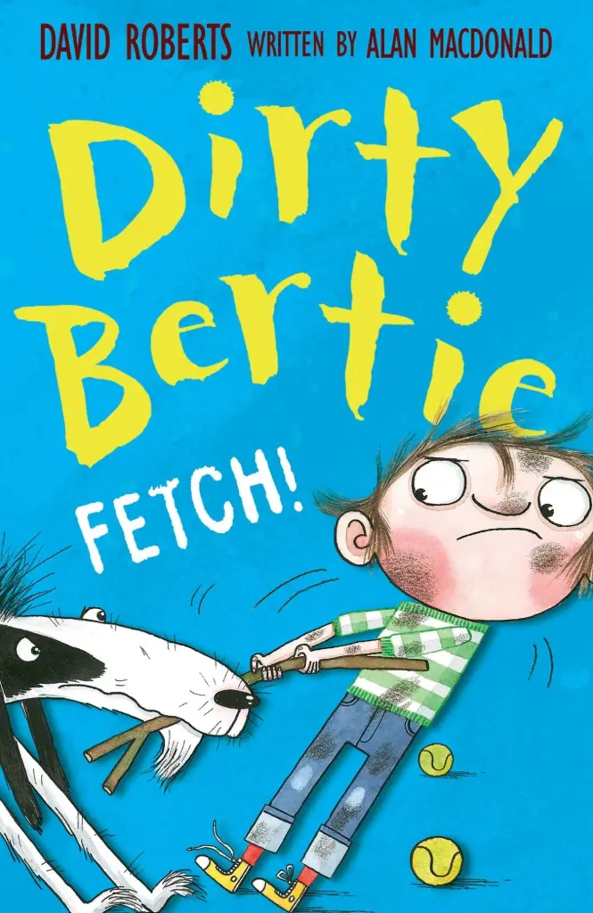 DIRTY BERTIE - FETCH
