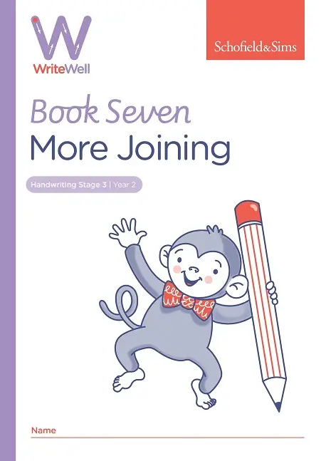WriteWell 7: More Joining, Year 2, Ages 6–7