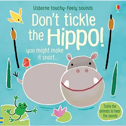 Dont Tickle the Hippo! by Sam Taplin