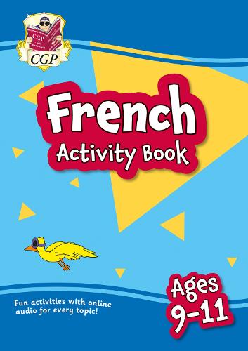 CGP - French Activity Book for Ages 9-11 (with Online Audio)
