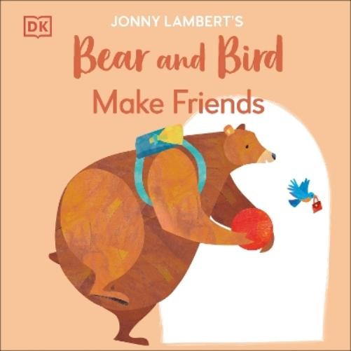 [9780241655399] Bear & Bird: Make Friends